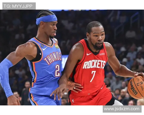 火箭队与雷霆队精彩对决直播地址分享及观看指南 火箭队与雷霆队精彩对决直播地址分享及观看指南