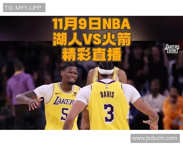 湖人对火箭精彩对决回顾央视直播全程回放分析与精彩瞬间分享