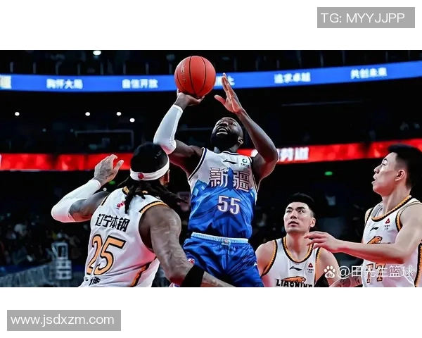 辽宁与新疆精彩对决全场录像回放及赛后精彩点评分析