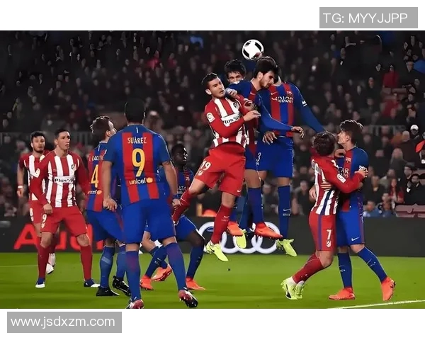 西班牙人对阵马竞的精彩对决揭示了西甲联赛的激烈竞争与球队实力的较量