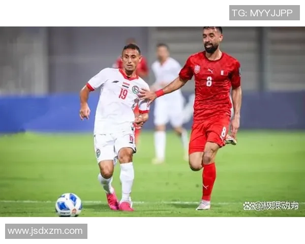 阿联酋与巴林激战正酣比分结果揭晓精彩瞬间回顾 阿联酋与巴林激战正酣比分结果揭晓精彩瞬间回顾